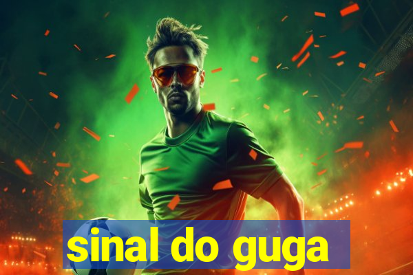 sinal do guga